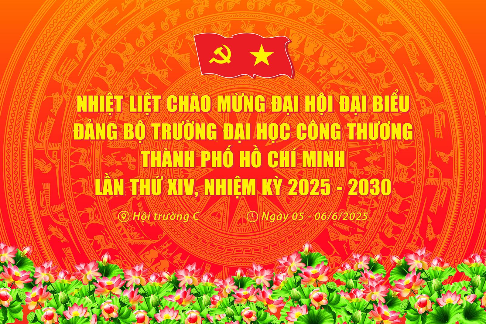 Tổ chức Đại hội đại biểu Đảng Bộ Trường Đại học Công Thương TP. Hồ Chí Minh Lần Thứ XIV, nhiệm kỳ 2025–2030